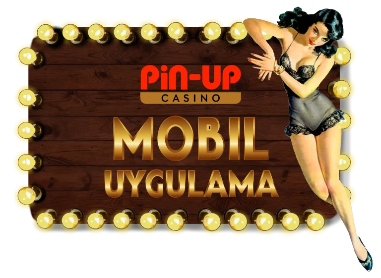 MOBIL-UYGULAMA-PIN-UP